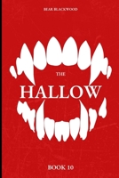 The Hallow: Book 10 (Season 1:) B0HMJVQNM5 Book Cover