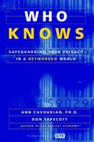 Who Knows: Safeguarding Your Privacy in a Networked World 0070633207 Book Cover