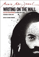 Writing on the Wall: Selected Prison Writings of Mumia Abu-Jamal 0872866750 Book Cover