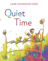 Quiet Time 1666730068 Book Cover