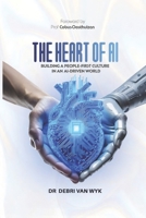 The Heart of AI: Building a People-First Culture in an AI-Driven World B0F7Z2SFJN Book Cover