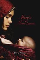 Mary's Heart Secrets 1494846284 Book Cover