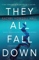 They All Fall Down 1250224616 Book Cover
