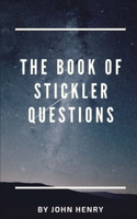The book of Stickler Questions B09V1X157M Book Cover