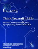 Think Yourself Happy 0990781399 Book Cover