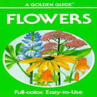 Flowers: A Guide to Familiar American Wildflowers 0307244911 Book Cover