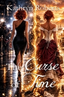 The Curse of Time 1968792856 Book Cover