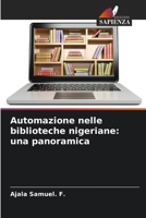 Automazione nelle biblioteche nigeriane: una panoramica 6206635678 Book Cover