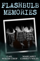 Flashbulb Memories B0BW2VKMBP Book Cover