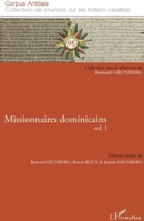 Missionnaires dominicains: Vol. 1 (Corpus Antilles/Sciences Sur les Indiens de la Caraïbe) (French Edition) 2343096279 Book Cover