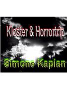 Kloster & Horrortrip: Sammelband 1496163702 Book Cover