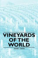 Vineyards of the World 1446534952 Book Cover