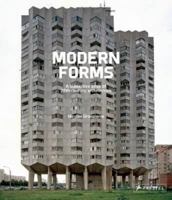 Modern Forms: A Subjective Atlas of 20th-Century Architecture 3791384317 Book Cover