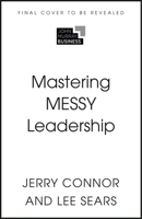 Mastering MESSY Leadership 1529391148 Book Cover