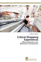 Critical Shopping Experiences 3838135326 Book Cover