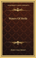 Waters Of Strife 0548299013 Book Cover