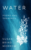 Water: Poems and Drawings 1682831833 Book Cover