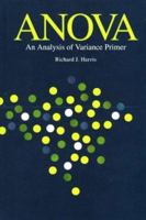 Anova an Analysis of Variance Primer 0875813739 Book Cover