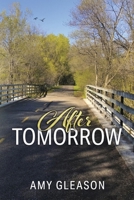 After Tomorrow: Book 1 (Woodland Hills) B0CQS86WL9 Book Cover