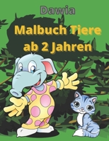 Malbuch Tiere ab 2 Jahren: Die bunte Welt der Tierkinder - Ausmalen und Entdecken für Kinder von 2-4 Jahren (German Edition) B08JJ8962W Book Cover