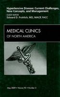 Hypertensive Disease: Current Challenges, New Concepts, and Management, An Issue of Medical Clinics (Volume 93-3) 1437710042 Book Cover