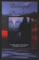Delayed Paradise 1590922328 Book Cover