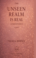 The Unseen Realm Is Real (Atmospheres) B0GV1PYCBW Book Cover