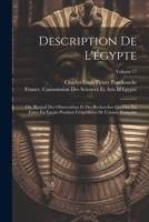 Description De L'égypte: Ou, Recueil Des Observations Et Des Recherches Qui Ont Été Faites En Égypte Pendant L'expédition De L'armée Française; Volume 17 1021341517 Book Cover