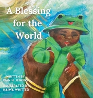 A Blessing for the World 1735331686 Book Cover