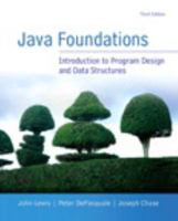 Java Foundations: Introduction to Program Design and Data Structures