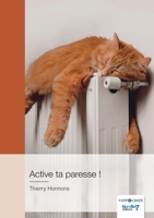 Active ta paresse ! (French Edition) B0DZX93FPY Book Cover