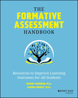 The Formative Assessment Handbook: Resources to Improve Learning Outcomes for All Students 1394170734 Book Cover