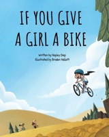 If You Give a Girl a Bike 0578757443 Book Cover