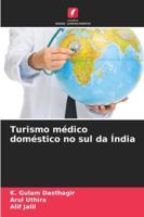 Turismo médico doméstico no sul da Índia 6209318827 Book Cover