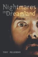 Nightmares in Dreamland 1524536962 Book Cover