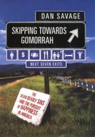 Skipping Towards Gomorrah: The Seven Deadly Sins and the Pursuit of Happiness in America 0452284163 Book Cover