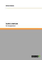 Grafik in MATLAB: Ein Kompendium 3656079781 Book Cover
