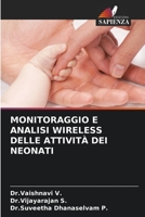 MONITORAGGIO E ANALISI WIRELESS DELLE ATTIVITÀ DEI NEONATI 6206054667 Book Cover