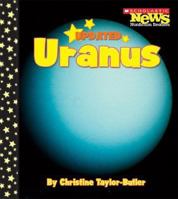 Uranus (Scholastic News Nonfiction Readers: Space Science) 053114769X Book Cover