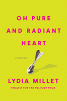 Oh Pure and Radiant Heart 1593767897 Book Cover