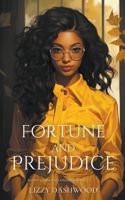 Fortune and Prejudice B0CF32XCB4 Book Cover