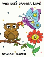 Who does Grandpa Love? B0892HTY3Z Book Cover