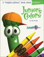 Junior's Colors (Veggicational Series) 0849914876 Book Cover