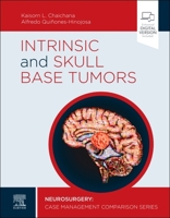 Intrinsic and Skull Base Tumors: Neurosurgery: Case Management Comparison Series 0323696422 Book Cover