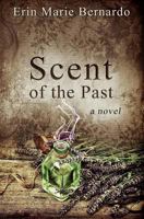 Scent of the Past 0692647333 Book Cover