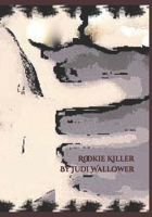 Rookie Killer 161296995X Book Cover