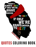 Amanda Gorman Quotes Coloring Book: Amanda Gorman Inspiration Quotes For Young Poet Fans, 2021 Inauguration Day Amanda Gorman Coloring Book, Gift For Poems Lovers, Quotes For Adults Relaxation with St B092P62RTR Book Cover