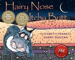 Hairy Nose Itchy Butt 0980812925 Book Cover