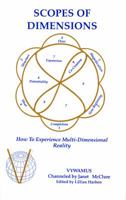 Scopes of Dimensions: How to Experience Multi-Dimensional Reality (Tools for Transformation) 0929385098 Book Cover