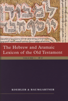 The Hebrew and Aramaic Lexicon of the Old Testament 9004124454 Book Cover